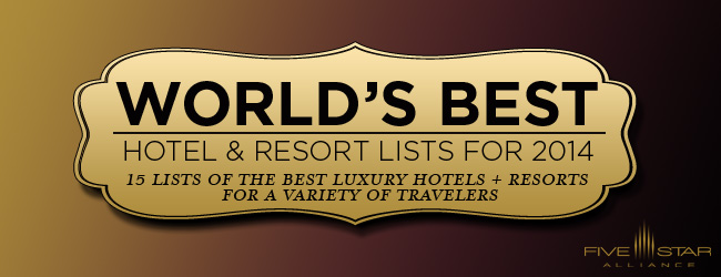 The Worlds Best Hotels for 2014